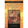 The Undergraduate's Companion to English Renaissance Writers and Their Web Sites - Paperback