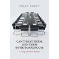 Can't Beat Them, Join Them @ The boardroom.: Living American dream - Paperback