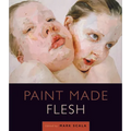 Paint Made Flesh - Paperback