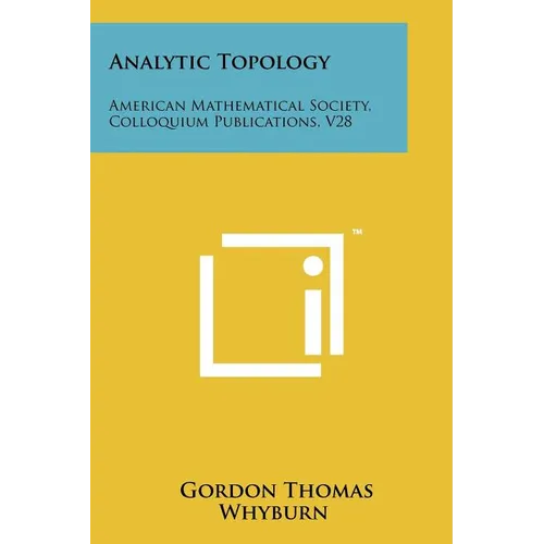 Analytic Topology: American Mathematical Society, Colloquium Publications, V28 - Paperback