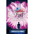 The Uninvited Passenger - Paperback