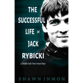 The Successful Life of Jack Rybicki: A Middle Falls Time Travel Story - Paperback
