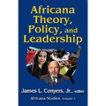 Africana Theory, Policy, and Leadership - Paperback