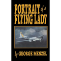 Portrait of a Flying Lady: The Stories of Those She Flew with in Battle - Hardcover