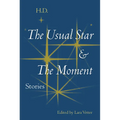 The Usual Star and The Moment: Stories - Hardcover