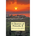 Quarter of Proverbs II: Trust In The LORD With All Your Heart: Second Edition - Paperback