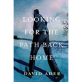 Looking for the Path Back Home - Paperback