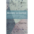 Ministry in Context: A Guide to Theological Field Education and Ministry Internships in Australia and New Zealand - Hardcover
