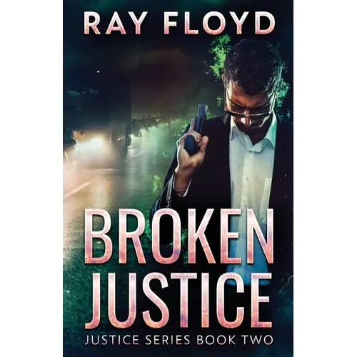 Broken Justice - Paperback