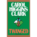 Twanged - Hardcover