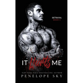 It Hurts Me: A Forbidden Dark Romance - Paperback
