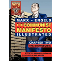 The Communist Manifesto (Illustrated) - Chapter Two: The Bourgeoisie - Paperback