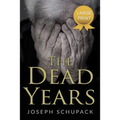 The Dead Years: Holocaust Memoirs - Paperback