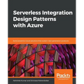 Serverless Integration Design patterns with Azure - Paperback