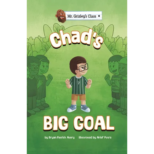 Chad's Big Goal - Hardcover