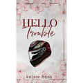 Hello Trouble - Hardcover