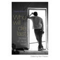 Who Will Die Last: Stories of Life in Israel - Paperback