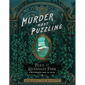 Murder Most Puzzling Peril at Quandary Park: A Mysterious Case to Solve - Hardcover