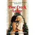 Pine Creek Lodge: A Sapphic Christmas Romance - Paperback