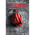 Como Alcanzar una Mentalidad Mas Fuerte en el Boxeo Utilizando la Meditacion: Alcance su mayor potencial mediante el control de sus pensamientos inter - Paperback