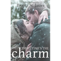 Third Time's the Charm: A Christmas Romance - Paperback
