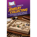 HowExpert Guide to Jewelry Collecting: The 36-Day System to Identify, Value, and Collect Antique, Vintage, and Modern Jewelry with Long-Term Value - Hardcover