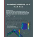 SolidWorks Simulation 2023 Black Book - Paperback