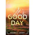 It's A Good Day - Paperback