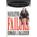 Navigating Failure: Bankruptcy and Commercial Society in Antebellum America - Paperback