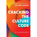 Cracking the Culture Code: Leading Successful Culture Change - Paperback