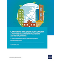 Capturing the Digital Economy: A Proposed Measurement Framework and Its Applications--A Special Supplement to Key Indicators for Asia and the Pacific - Paperback