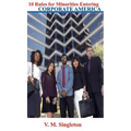 10 Rules for Minorities Entering Corporate America - Hardcover
