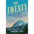 The Twenty: One Woman's Trek Across Corsica on the Gr20 Trail - Paperback