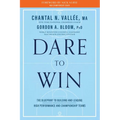 Dare to Win: The Blueprint to Building and Leading High Performance and Championship Teams - Paperback