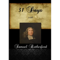 31 Days With Samuel Rutherford - Paperback