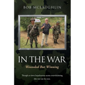 In the War: Wounded But Winning - Paperback