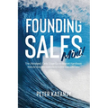 Founding Sales Mini: The Abridged Early Stage Go-To-Market Handbook - Paperback