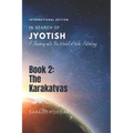 The Karakatvas: A Journey into the World of Jyotish - Paperback