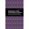 Rajmohan's Wife and Sultana's Dream - Hardcover
