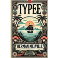 Typee(Illustrated) - Paperback