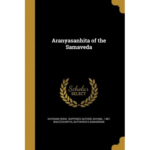 Aranyasanhita of the Samaveda - Paperback