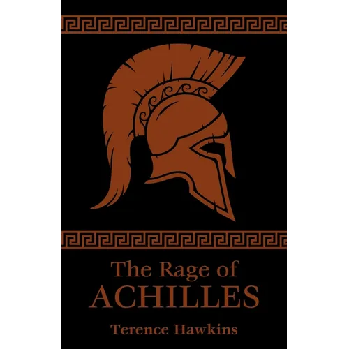The Rage of Achilles - Paperback