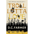 Troll Lotta Love - Paperback