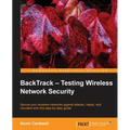 Backtrack - Testing Wireless Network Security - Paperback