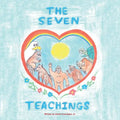 The Seven Teachings - Paperback