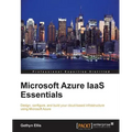 Microsoft Azure IAAS Essentials - Paperback