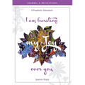 I am bursting my Joy over you: Prophetic Adoration, Journal and Reflections - Paperback