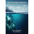 The Invisible Industry: The Evolution of Trade Shows - Paperback