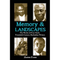 Memory & Landscapes: The Works of Four Early Twentieth-Century Barbadian Writers - Paperback