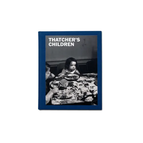 Thatcher's Children - Hardcover